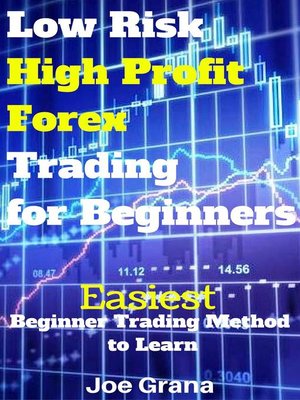 cover image of Low Risk High Profit Forex Trading for Beginners